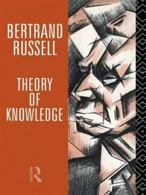 Theory of Knowledge - Russell, Bertrand