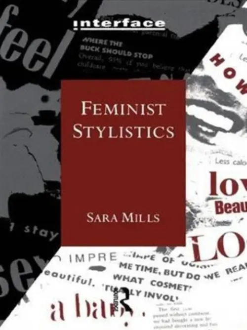 Feminist Stylistics - Mills, Sara