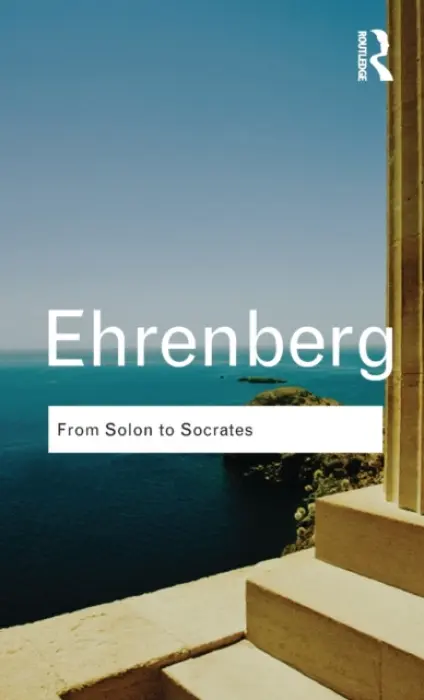 From Solon to Socrates - Ehrenberg, Victor