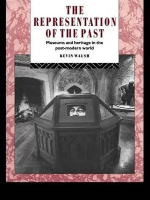 Representation of the Past - Walsh, Kevin