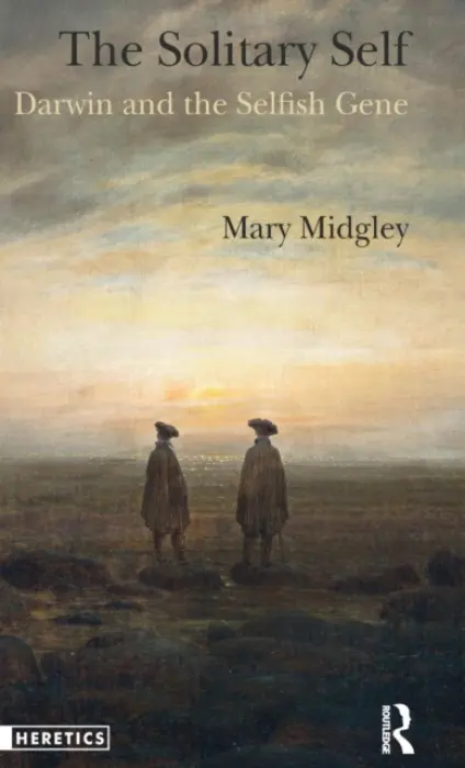 Solitary Self - Midgley, Mary