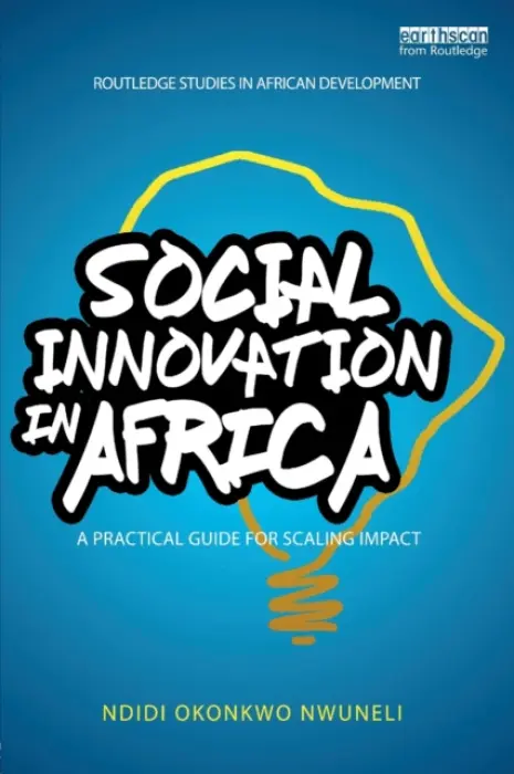 Social Innovation In Africa - Nwuneli, Ndidi Okonkwo