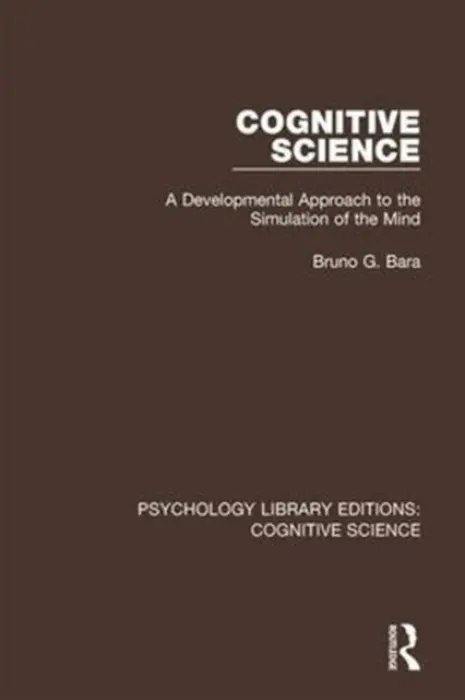 Cognitive Science - Bara, Bruno G.