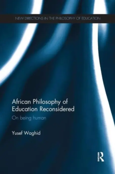 African Philosophy of Education Reconsidered - Waghid, Yusef