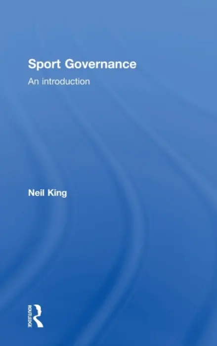 Sport Governance - King, Neil (Edge Hill University, UK)