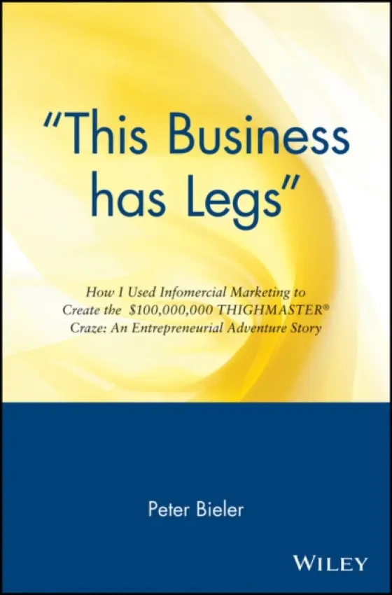 "This Business has Legs" - Bieler, Peter