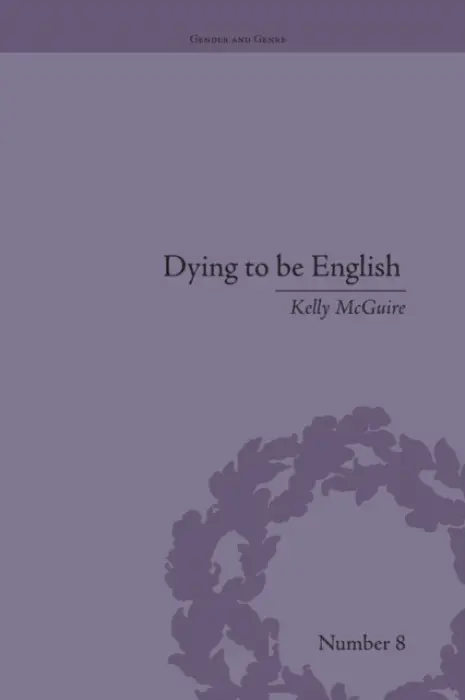 Dying to be English - McGuire, Kelly