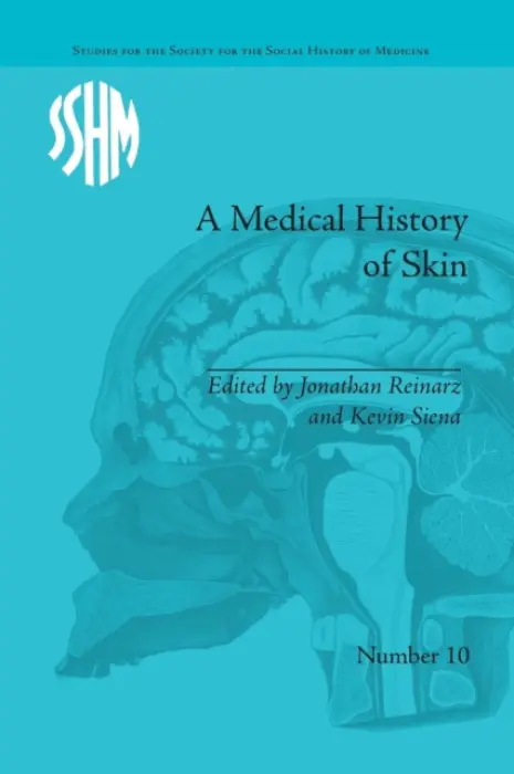 Medical History of Skin - Siena, Kevin Patrick