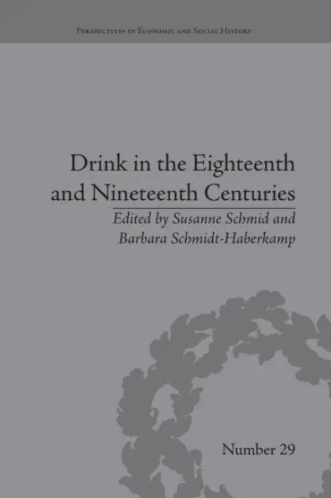 Drink in the Eighteenth and Nineteenth Centuries