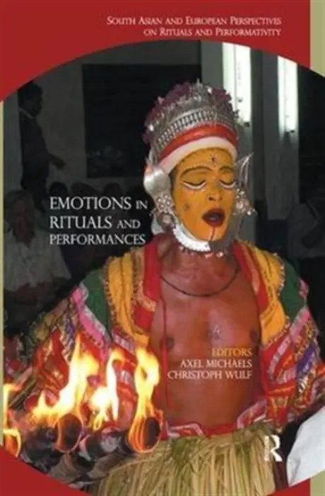 Emotions in Rituals and Performances