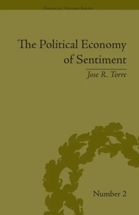 Political Economy of Sentiment - Torre, Jose R