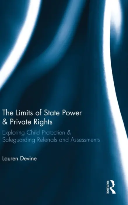 Limits of State Power & Private Rights - Devine, Lauren (University of the West of England, UK)