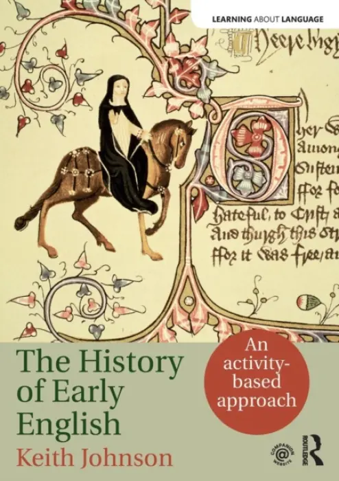 History of Early English - Johnson, Keith (University of Lancaster, UK)