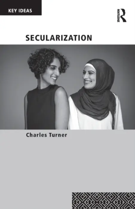 Secularization - Turner, Charles (Warwick University, UK)