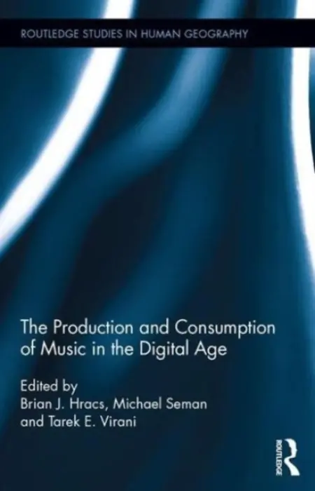 Production and Consumption of Music in the Digital Age