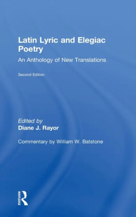 Latin Lyric and Elegiac Poetry