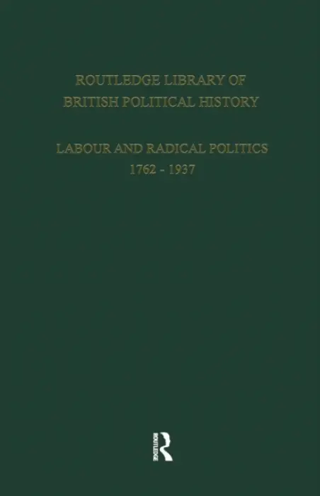 Routledge Library of British Political History - Maccoby, S.