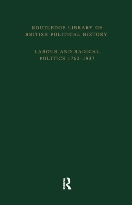 Routledge Library of British Political History - Maccoby, S.