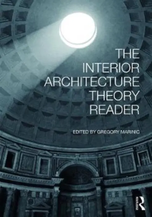 Interior Architecture Theory Reader