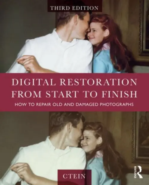 Digital Restoration from Start to Finish - Ctein