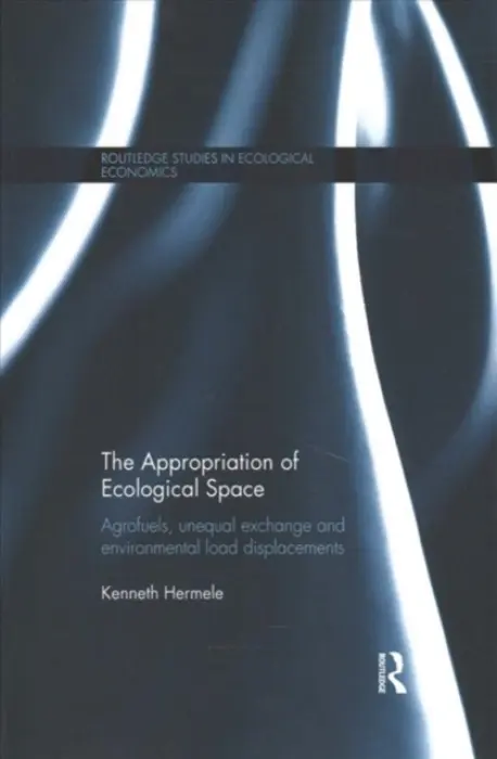 Appropriation of Ecological Space - Hermele, Kenneth (Lund University, Sweden)