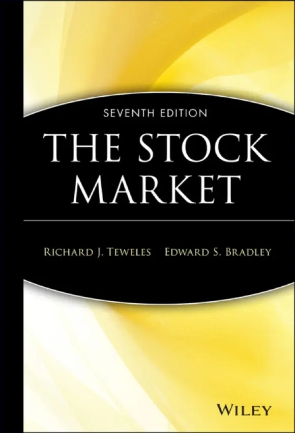 Stock Market - Teweles, Richard J. a Bradley, Edward S.