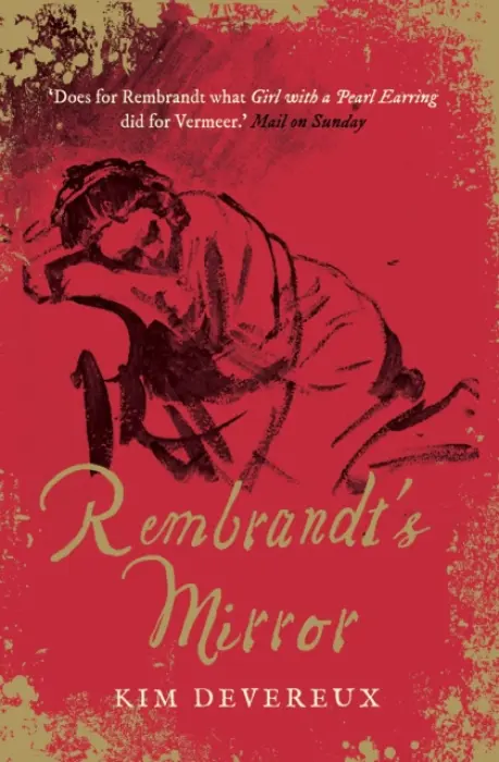 Rembrandt's Mirror - Devereux, Kim