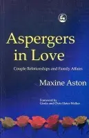 Aspergers in Love - Aston, Maxine