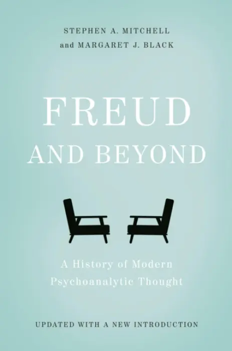 Freud and Beyond - Stephen Mitchell, Margaret J. Blacková