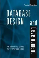 Database Design and Development - Ponniah, Paulraj (Milltown, New Jersey, USA)