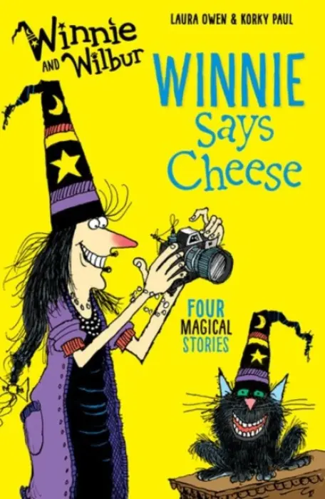 Winnie and Wilbur: Winnie Says Cheese - Laura Owen