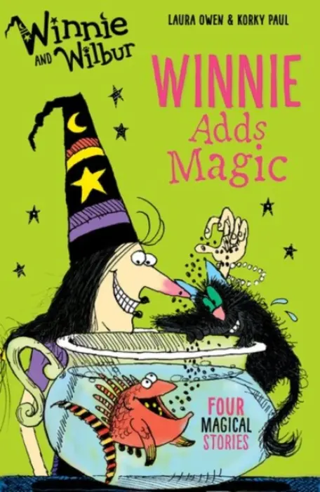 Winnie and Wilbur: Winnie Adds Magic - Laura Owen