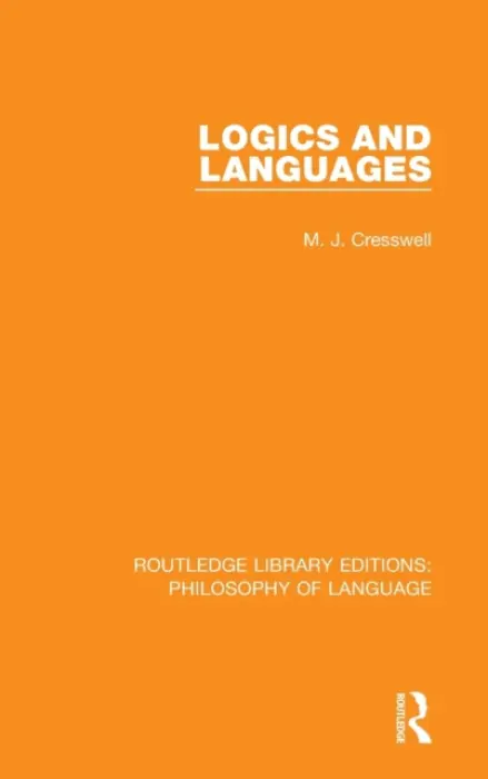 Logics and Languages - Cresswell, M. J.