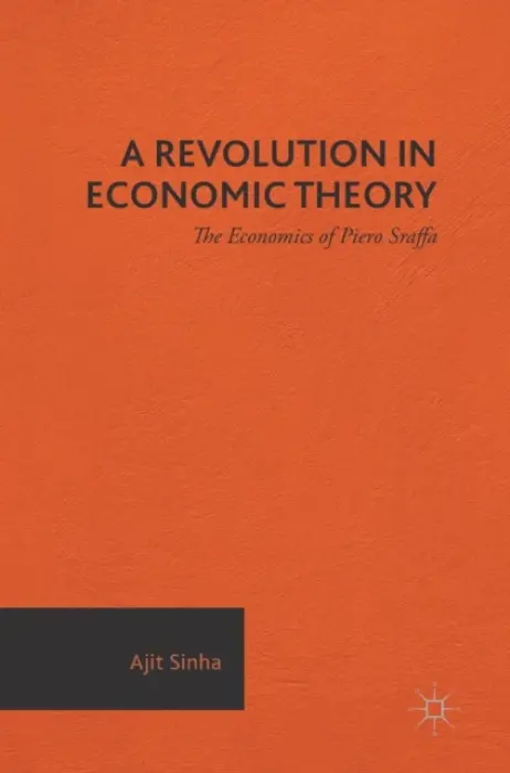 Revolution in Economic Theory - Sinha, Ajit