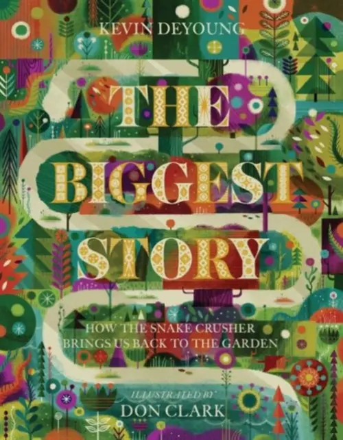 Biggest Story - DeYoung, Kevin