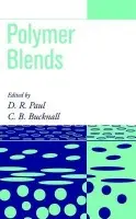 Polymer Blends: Formulation and Performance, Set - Paul, Donald R. (University of Texas, Austin) a Bucknall, Clive B. (Cranfield University, UK)