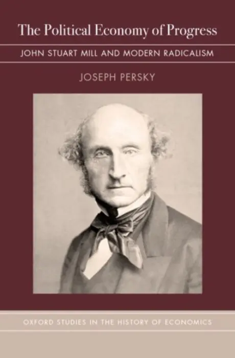 Political Economy of Progress - Persky, Joseph (Professor of Economics, Professor of Economics, University of Illinois at Chicago)