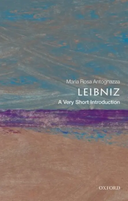 Leibniz - Antognazza, Maria Rosa (Professor of Philosophy, Department of Philosophy, King's College London)