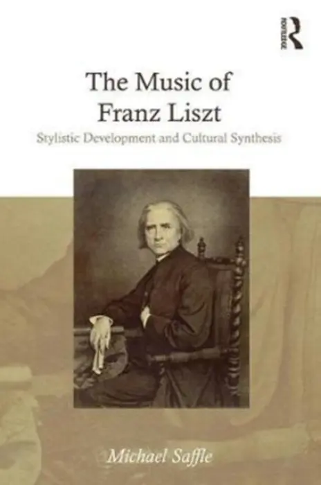 Music of Franz Liszt - Saffle, Michael