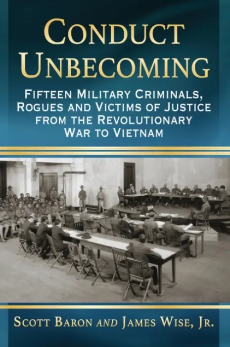 Conduct Unbecoming - Baron, Scott a Wise, Jr., James