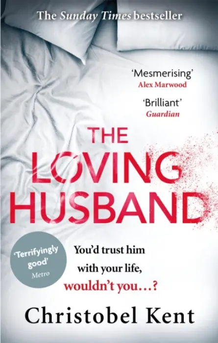 Loving Husband - Kent, Christobel