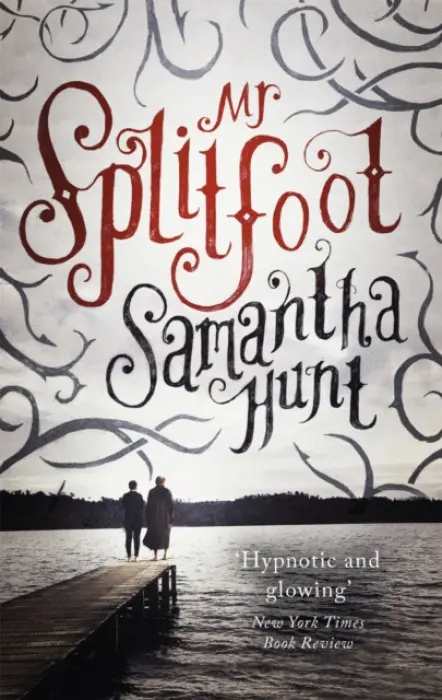Mr Splitfoot - Hunt, Samantha