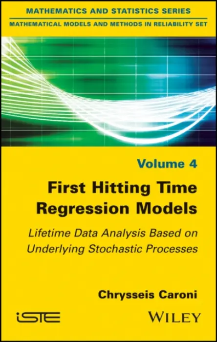 First Hitting Time Regression Models - Caroni, Chrysseis (National Technical University of Athens, Greece)