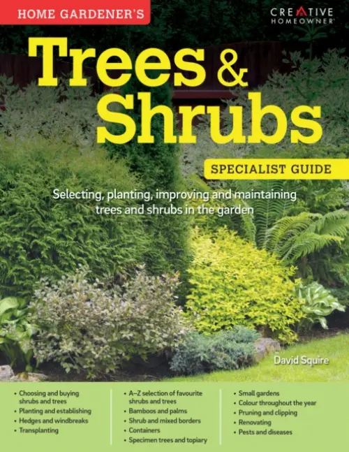 Home Gardener's Trees & Shrubs - Squire, David