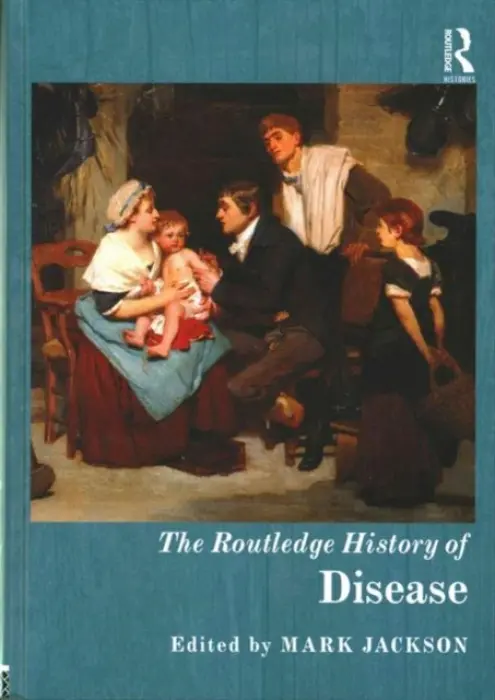 Routledge History of Disease - Jackson, Mark