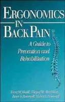 Ergonomics in Back Pain - Khalil, Tarek M. a Abdel-Moty, Elsayed M. a Rosomoff, Renee S. a Rosomoff, Hubert L.
