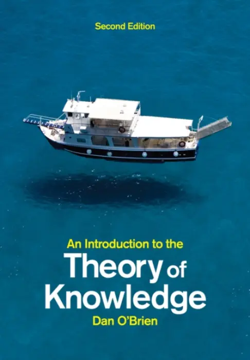 Introduction to the Theory of Knowledge - O'Brien, Dan (University of Birmingham)