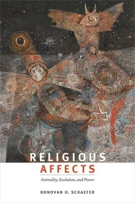Religious Affects - Schaefer, Donovan O.
