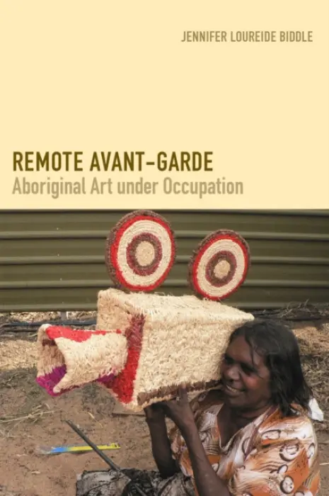 Remote Avant-Garde - Biddle, Jennifer Loureide