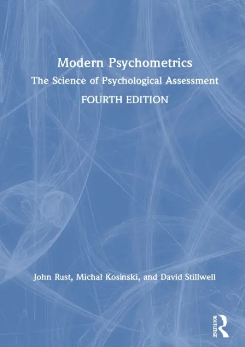 Modern Psychometrics - Rust, John a Kosinski, Michal (The Psychometrics Cetre, University of Cambridge, UK) a Stillwell, David